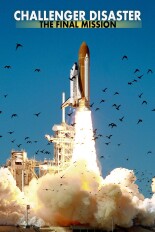 Challenger Disaster: The Final Mission