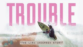 Trouble: The Lisa Andersen Story