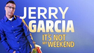 Jerry Garcia: It's Not My Weekend