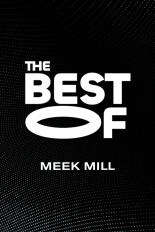 The Best of Meek Mill