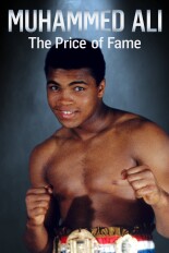 Muhammad Ali: The Price of Fame