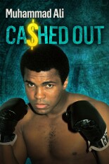 Muhammad Ali: Cashed Out