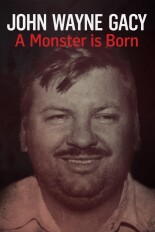 John Wayne Gacy: A Monster is Born