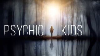 Psychic Kids