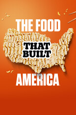 The Food That Built America