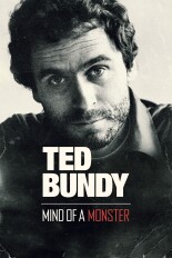 Ted Bundy: Mind of a Monster