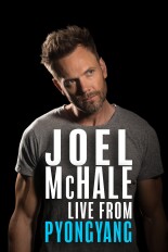 Joel McHale: Live From Pyongyang