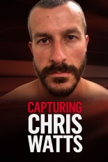 Capturing Chris Watts