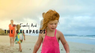 My Family and the Galapagos