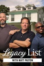 Legacy List With Matt Paxton