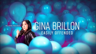 Gina Brillon: Easily Offended