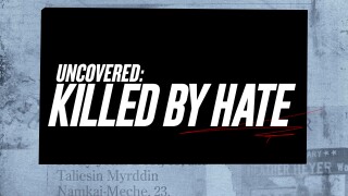 Uncovered: Killed by Hate