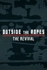 Outside the Ropes: The Revival