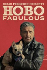 Craig Ferguson Presents: Hobo Fabulous