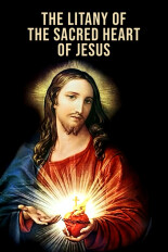 The Litany of the Sacred Heart of Jesus