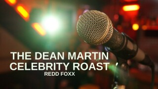 The Dean Martin Celebrity Roast: Redd Foxx
