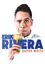 Erik Rivera: Super White