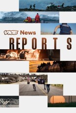 VICE News Reports