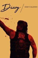 Diary With Sami Callihan Part 1