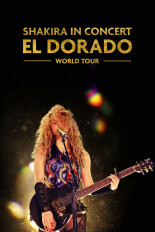 Shakira in Concert: El Dorado World Tour