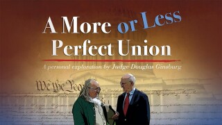 A More or Less Perfect Union, A Personal Exploration by Judge Douglas Ginsburg