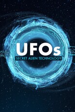 UFOs: Secret Alien Technology