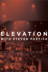 Elevation With Steven Furtick