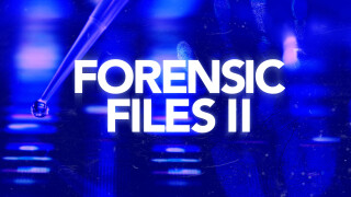 Forensic Files II