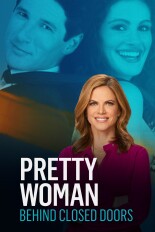 Pretty Woman: Behind Closed Doors