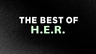 The Best of H.E.R.