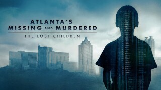 Atlanta's Missing and Murdered: The Lost Children