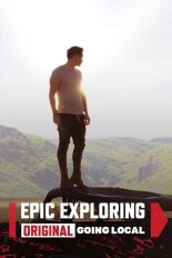 Epic Exploring: Going Local