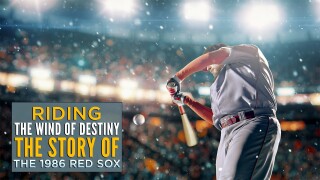 Riding the Wind of Destiny: The Story of the 1986 Red Sox