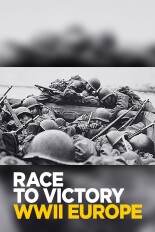 Race to Victory: WWII Europe