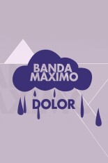 Bandamáximo dolor