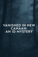 Vanished in New Canaan: An ID Mystery