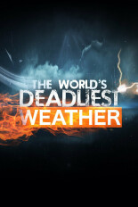 World's Deadliest Weather