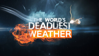 World's Deadliest Weather