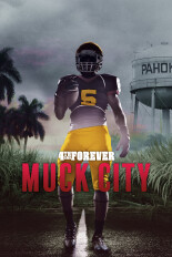 4th and Forever: Muck City