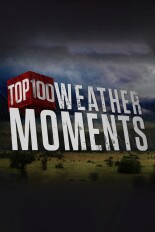 Top 100 Weather Moments