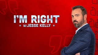 I'm Right...With Jesse Kelly