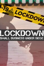 Lockdown: Small Business Under Siege