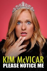 Kim McVicar: Please Notice Me