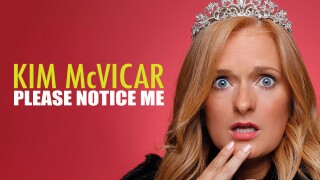 Kim McVicar: Please Notice Me