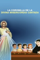 La coronilla de la Divina Misericordia cantada