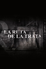 La ruta de la trata