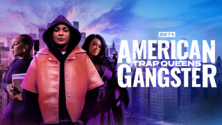 American Gangster: Trap Queens