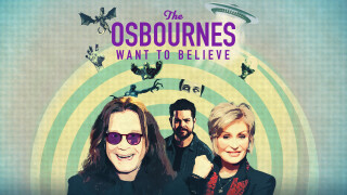 The Osbournes Want to Believe