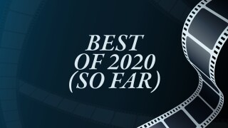 Best of 2020 (So Far)