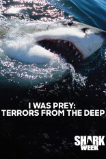 I Was Prey: Terrors From the Deep